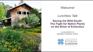 Hybrid Lunchbox Talk: Saving the Wild South - The Fight for Native Plants on the Brink of Extinction