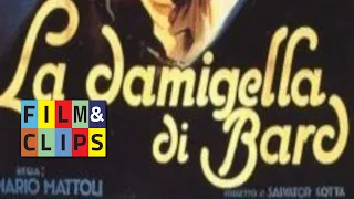 La Damigella di Bard - Film Completo by Film&Clips