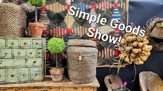 Tour SIMPLE GOODS Early Country Antiques & Primitive Goods Show! Step back in time! Stunning!!