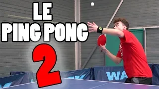 LE PING PONG 2 - Paul Gz