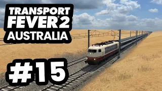 HIGH SPEED RAIL Across Australia - Transport Fever 2 Australia #15