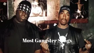 Top 10 Most Gangsta Songs Ever Written