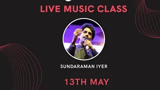 LIVE CLASS WITH SUNDARAMAN IYER