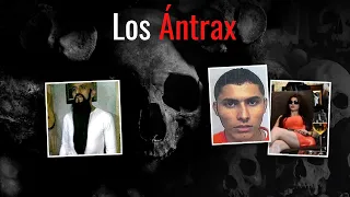 Los Ántrax: Los sicarios más mortales del Cártel de Sinaloa