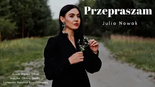 Przepraszam - Julia Nowak