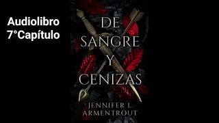 Audiolibro De sangre y cenizas  (Jennifer L. Armentrout) 7º Capítulo