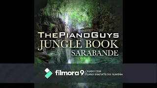 The Jungle Book Sarabande (remix) - The Piano Guys