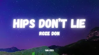 Rozedon - Hips Don't Lie (Lyrics)