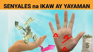 Senyales na Yayaman ang isang Tao Base sa Guhit ng Kanyang Palad! | Signs na Ikaw ay YAYAMAN - 2020