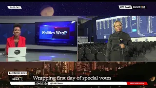 2024 Elections | Wrapping first day of special votes