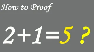 easy math tricks | how to proof 2+1=5 | proof 2+1=5 | Breaking the rule of mathematics slope formula