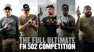 The Full Ultimate FN 502 Competition!