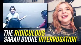 The RIDICULOUS Sarah Boone Interrogation: "It was a good day!"