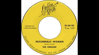 The Crusade - Psychedelic Woman