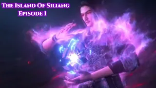 The Island Of Siliang Episode 1 Explain Hindi || Series like Soul Land || New Anime Explain Hindi