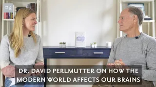 How to Improve Your Brain and Make Better Choices with Dr. David Perlmutter