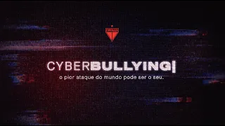 CYBERBULLYING: O PIOR ATAQUE DO MUNDO PODE SER O SEU