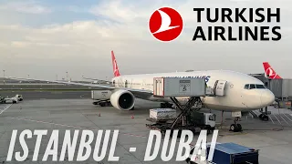 Trip Report | Istanbul - Dubai | Turkish Airlines Economy Class | Boeing B777-300ER