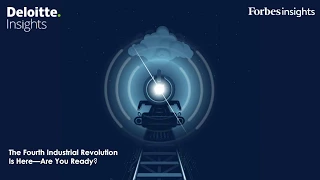 Forbes Insights Webinar: The Fourth Industrial Revolution is Here—Are You Ready?