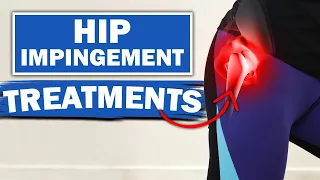 Hip Femoral Acetabular Impingement (FAI) - 16 Exercises & Treatment Tips to Relief Pain