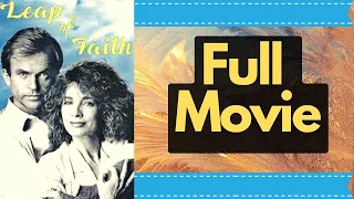 Leap of Faith Sam Neill Anne Archer True Drama Hollywood English Free Movies Based On a True Story