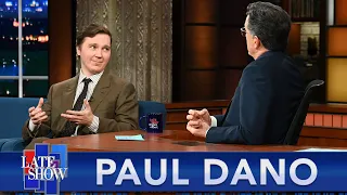 “I Was Thinking About Your Sphincter” - Paul Dano Tells Stephen Colbert To Loosen Up