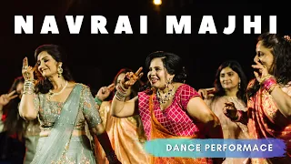 Navrai Majhi || Sangeet " Indian Wedding Dance Performance