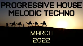 Progressive House / Melodic Techno Mix 063 | Best Of March 2022