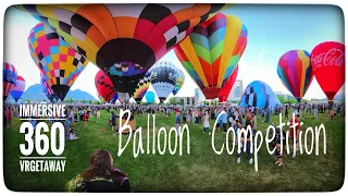 Hot Air Balloon Challenge at the Freedom Festival  360 Video Immersive 8K for VRHeadsets