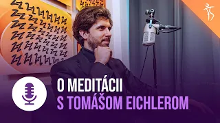 Fitshaker podcast s Tomášom Eichlerom o meditácii
