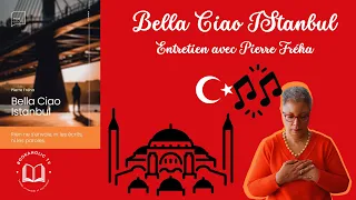 Chronique littéraire - Bella Ciao Istanbul de Pierre Fréha