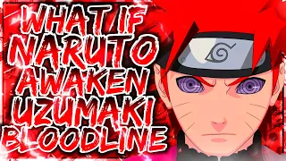 What If Naruto Awakens Forgotten Uzumaki Dojutsu
