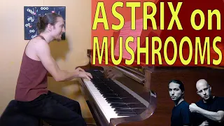 Etienne Venier - Infected Mushroom - Astrix on Mushrooms