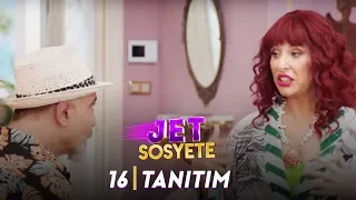 Jet Sosyete - 16.Bölüm Tanıtımı