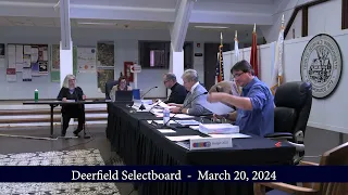 Deerfield Selectboard  -  March 20, 2024