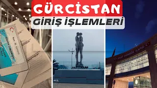 GÜRCİSTAN'A NASIL GİDİLİR ? | SARP SINIR KAPISINDAN GEÇİŞ |KİMLİKLE  GÜRCİSTAN- BATUM 🇬🇪