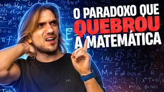 O PARADOXO que QUEBROU a MATEMÁTICA