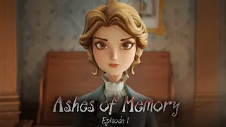 Ashes Of Memory (Episode 1) Full Playthrough - Identity V