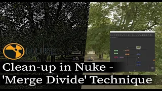 Clean-up in Nuke - 'Merge Divide' Technique .