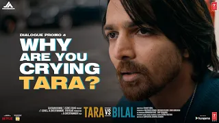 Tara Vs Bilal | Dialogue Promo 04: Why Are You Crying Tara? | Harshvardhan Rane, Sonia Rathee |Samar