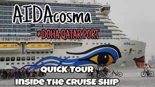 CRUISE SHIP TOUR || AIDAcosma || DOHA QATAR