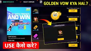 How to Use Golden Vow? Golden Vow kya hai | Free Fire Golden Vow me kya milega | Free fire new event