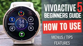 Garmin VivoActive 5 - Complete Beginners User Guide ( How to Use ,Customize & Features )