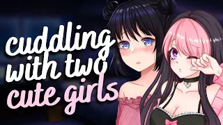 cuddling with two girls in your bed 💕 (FF4M) [ft. Dude Thats Wholesome] [flirty] [shy] [asmr rp]