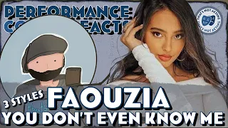 3 Different Versions of Faouzia's You Don't Even Know Me (First Time Reaction)