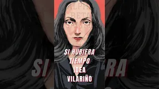 SI HUBIERA TIEMPO, POEMA DOLOROSO DE IDEA VILARIÑO #shorts #poesía #feminismo #literatura #arte