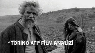 "Torino Atı" film analizi, "Turin Horse" Film eleştirisi , Bela Tarr, #turinhourse, torino atı