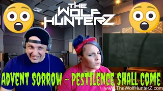 Advent Sorrow - Pestilence Shall Come (Official Music Video) THE WOLF HUNTERZ Reactions