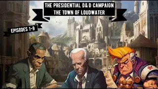 The Presidential D&D Campaign - Movie 1