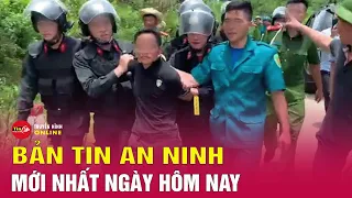 Cập nhật bản tin an ninh trật tự nóng, thời sự Việt Nam mới nhất 24h tối ngày 22/5 | Tin24h